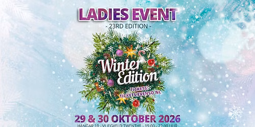 Ladies Event – Wintereditie — festival in Oldenzaal